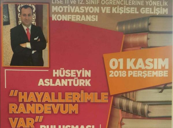 HÜSEYİN ASLANTÜRK İLE "HAYALLERİMLE RANDEVUM VAR" BULUŞMASI...